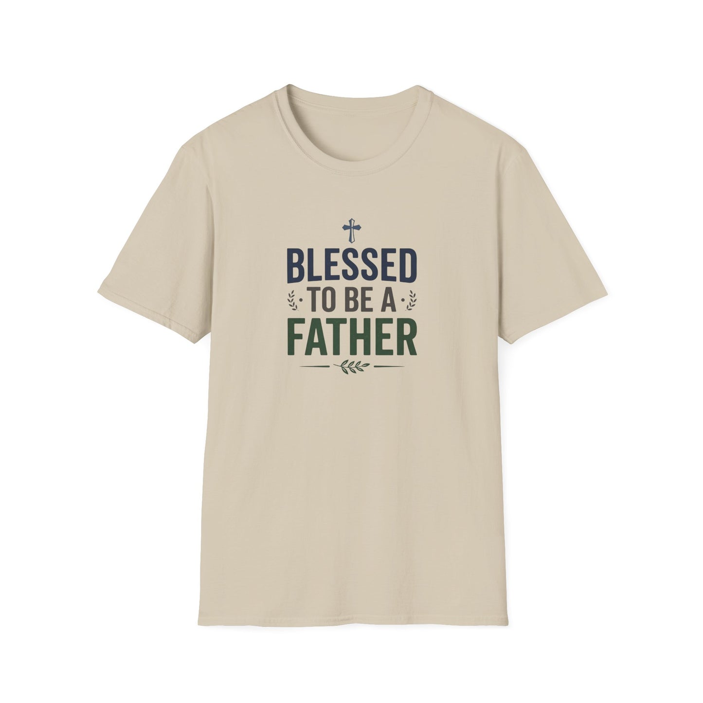 Blessed to Be a Father T-Shirt