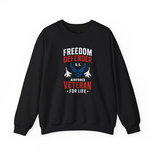 Freedom Defender U.S. Airforce Veteran For Life Sweatshirt