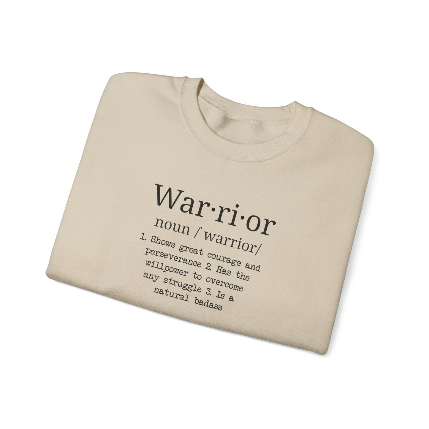Warrior Definition  Sweatshirt