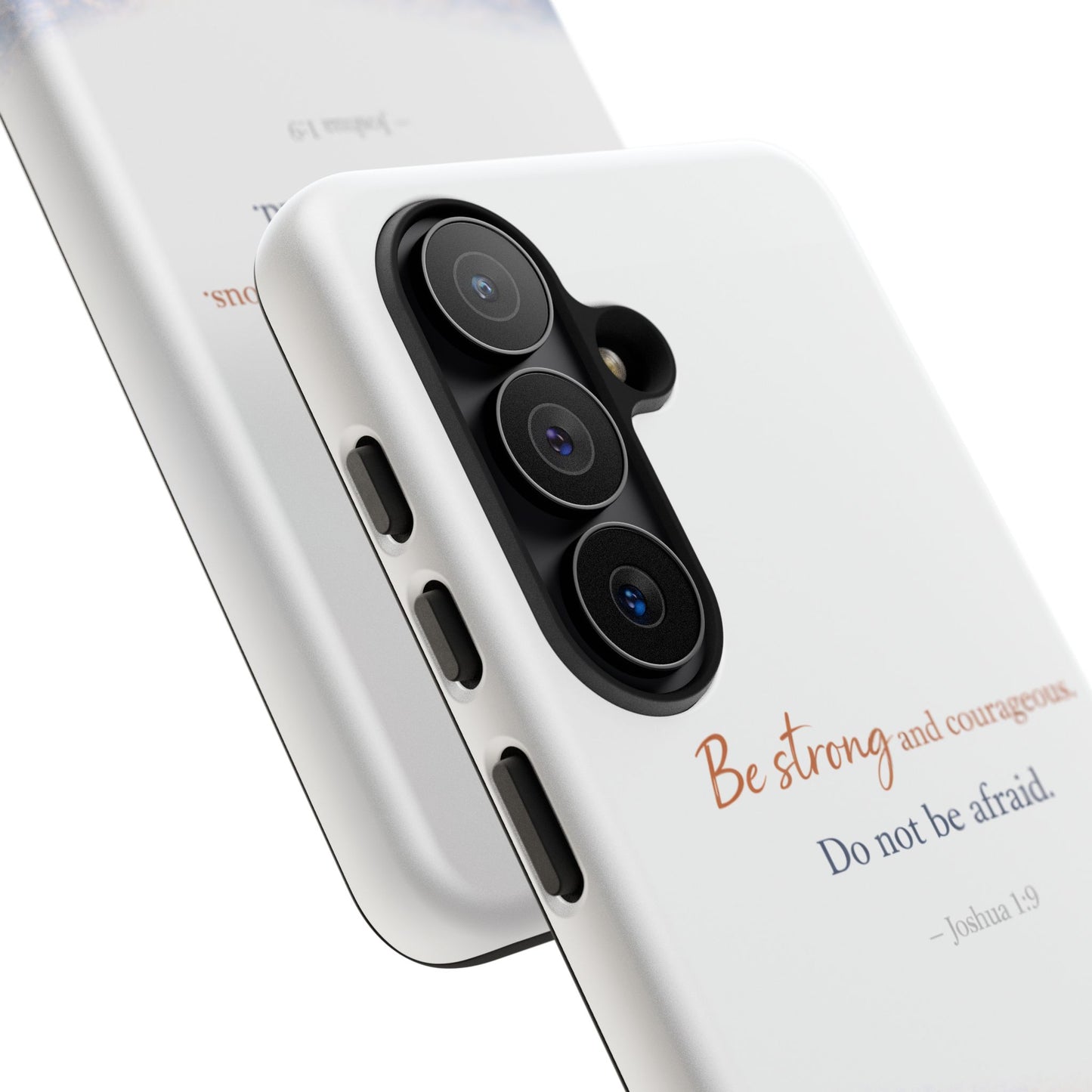 Inspirational 'Be Strong and Courageous' Phone Case
