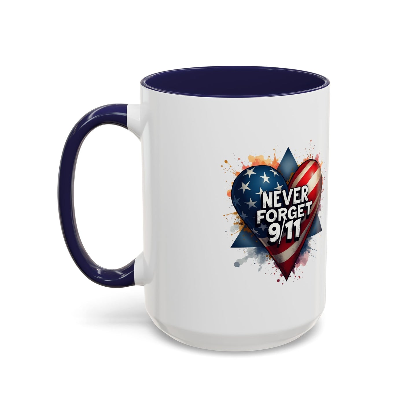 Never Forget 9/11 Heart Accent Coffee Mug – Patriotic Memorial 11/15oz
