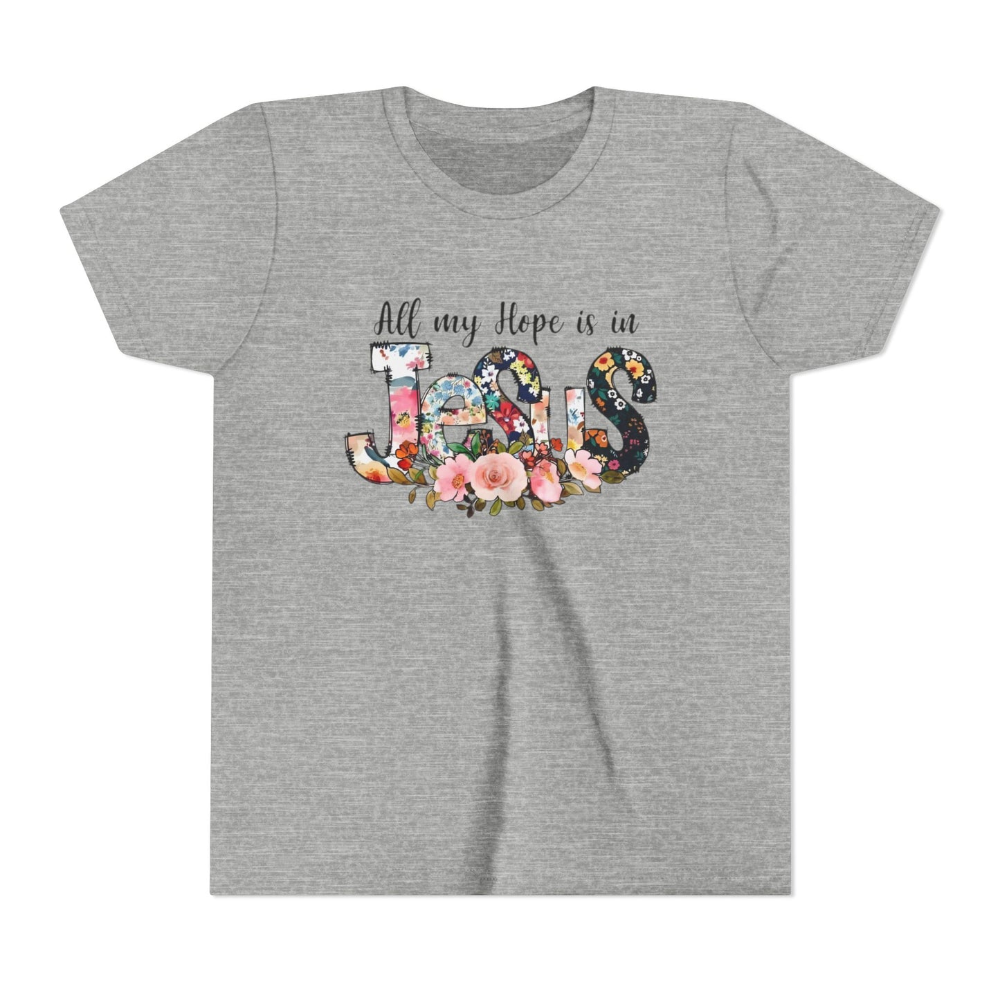 Youth Tee — "All My Hope Is in Jesus" Floral Christian Shirt