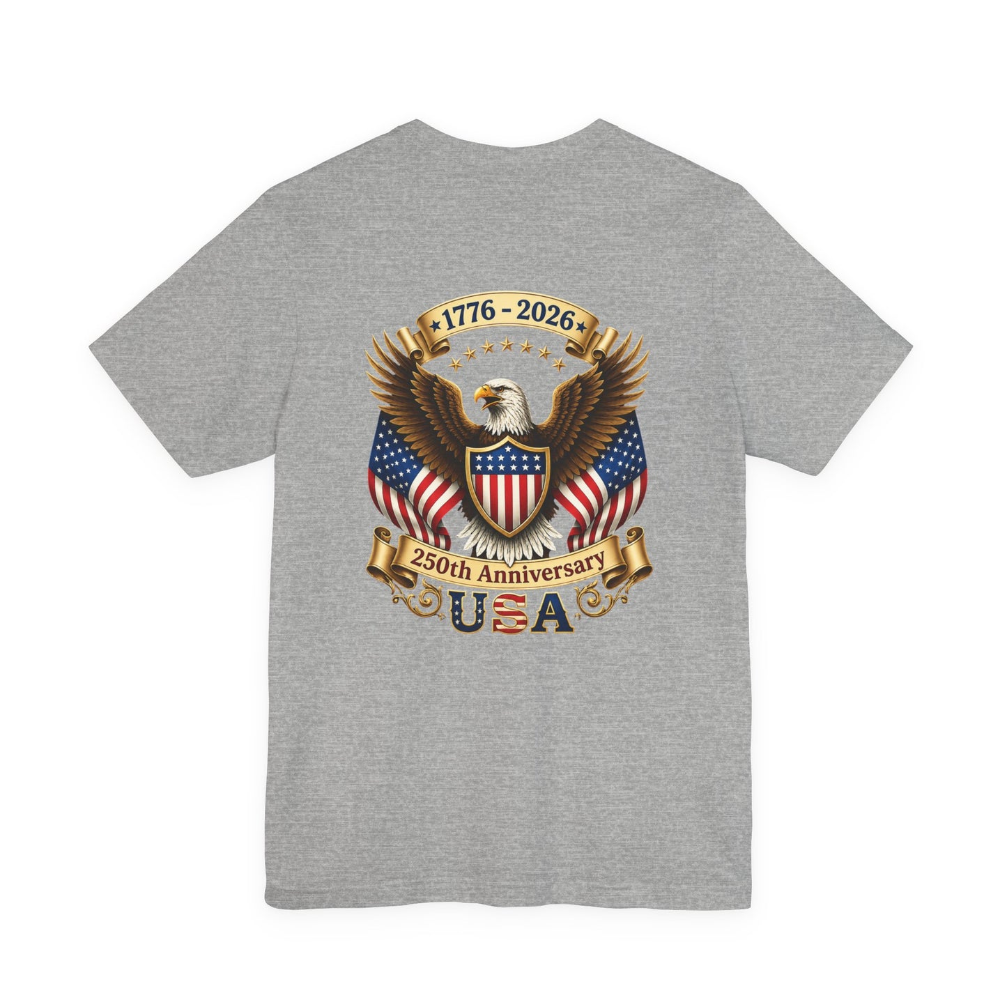250th Anniversary USA Eagle T-Shirt — 1776–2026 Patriotic Tee