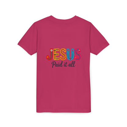 Youth Tee — "Jesus Paid It All" Colorful Faith Graphic