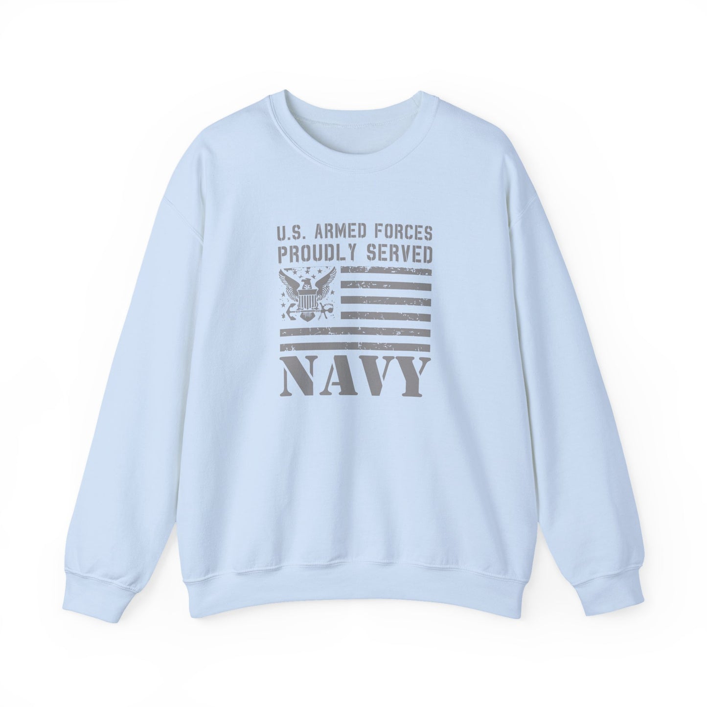 U.S. Armed Forces  Navy Proudly Served Sweatshirt