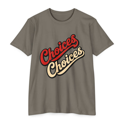 Choices Script T-Shirt — Retro Double-Word Graphic Tee