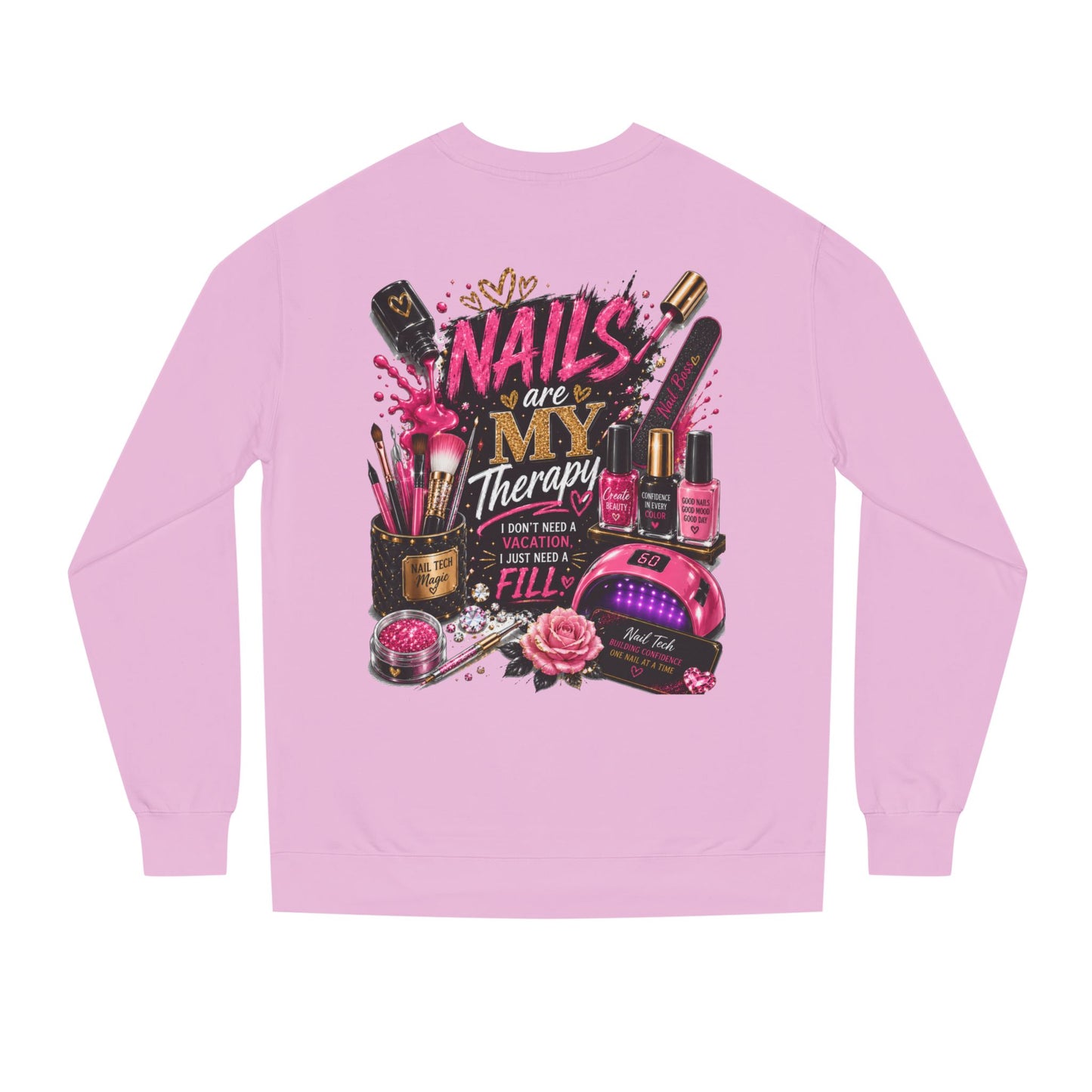 Nails Are My Therapy Sweatshirt