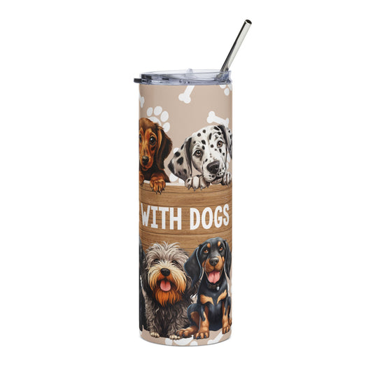 20oz Dog Lover Stainless Steel Tumbler — "Life Is Better With Dogs" Travel Cup