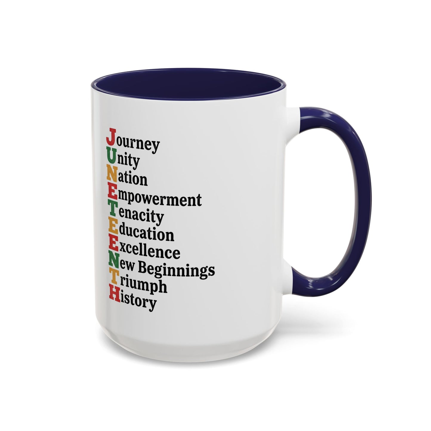 Juneteenth Acronym Accent Coffee Mug – Journey Unity Nation Empowerment (11/15oz)