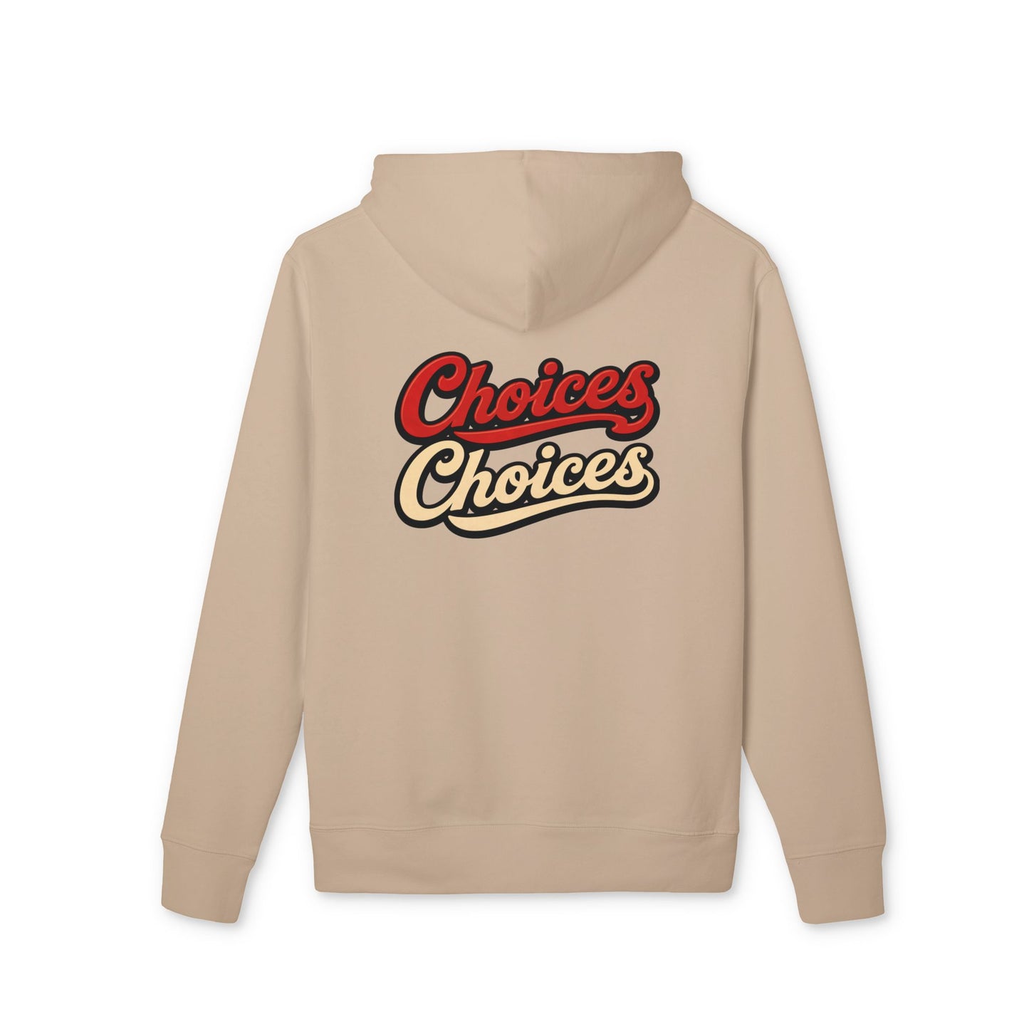 Choices Retro Hoodie — Vintage Script Pullover