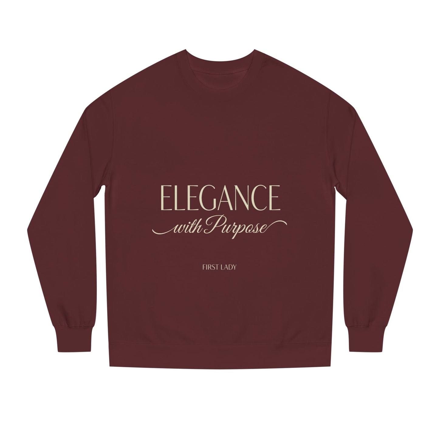 Elegance with Purpose Crewneck Sweatshirt — First Lady Inspirational Pullover