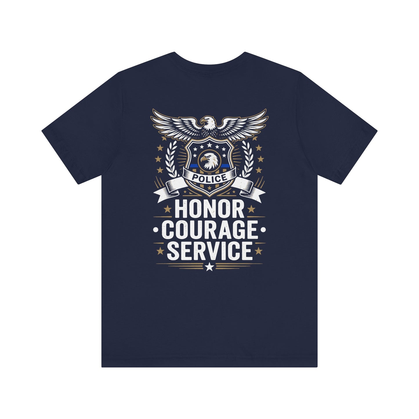 Police Honor Courage Service T-Shirt — Law Enforcement Tribute Tee