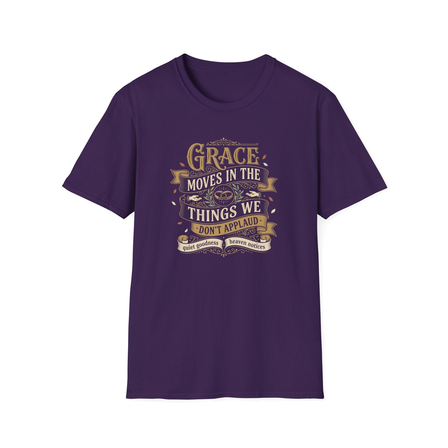 Grace Moves in the Things We Don't Applaud T-Shirt