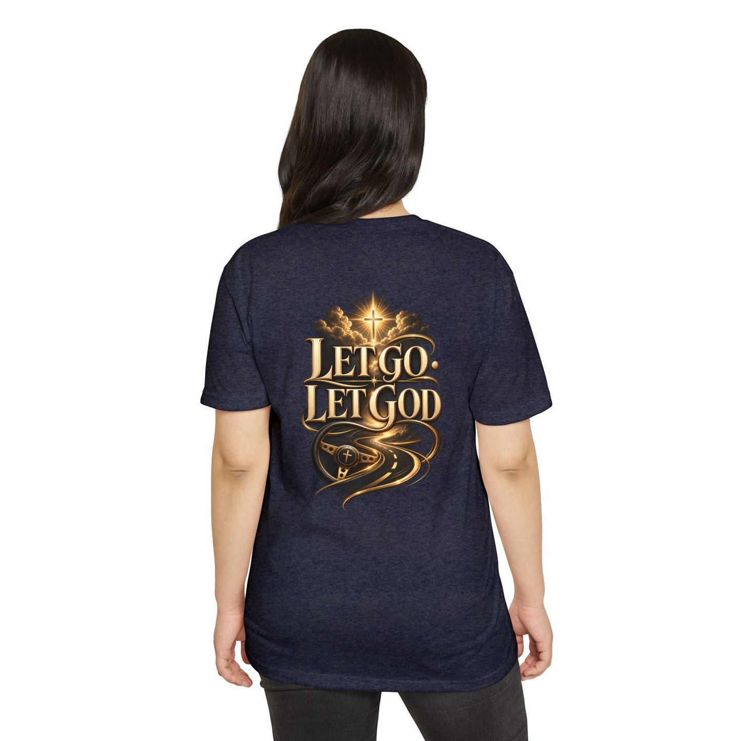 Let Go Let God T-Shirt — Inspirational Christian Faith Tee