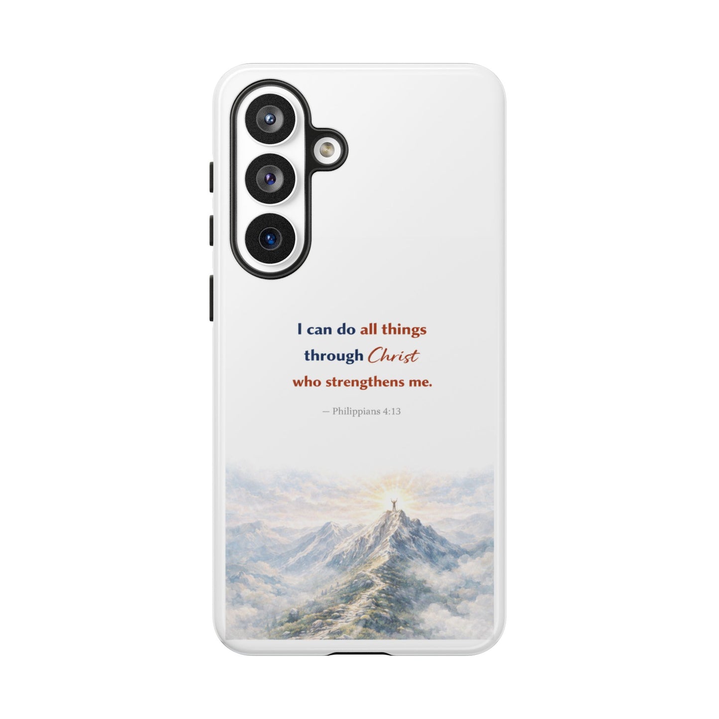 Christian Phone Case – “I Can Do All Things Through Christ” Inspirational Tough Case