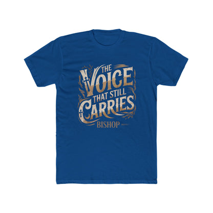 The Voice That Still Carries Tee