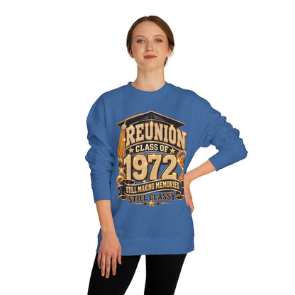 Class of 1972 Reunion Sweatshirt — "Still Making Memories, Still Classy"