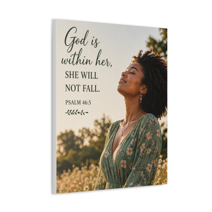 Canvas Wall Art - "God is within her, she will not fall." Psalm 46:5 Inspirational Faith Print