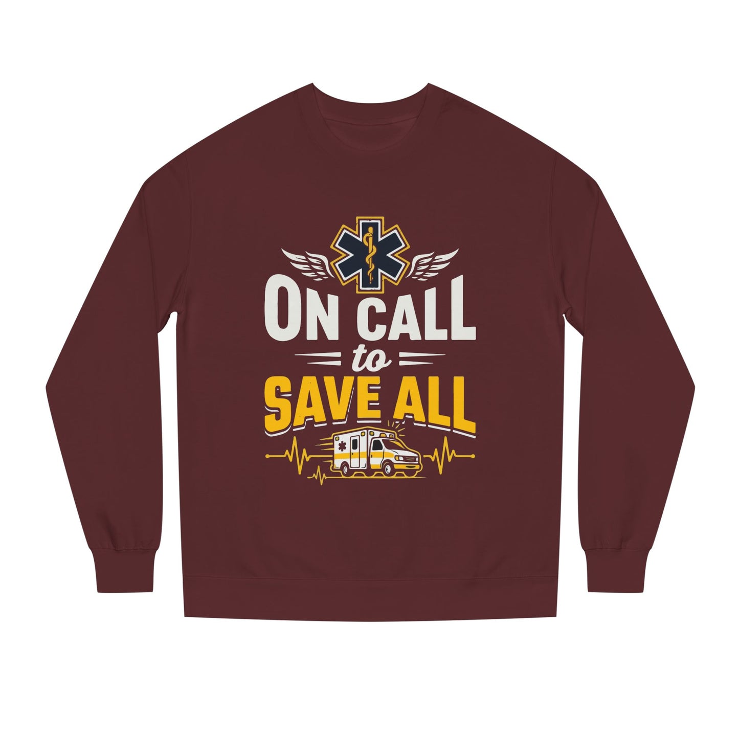 EMS Crewneck Sweatshirt – "On Call to Save All" Paramedic Ambulance Design