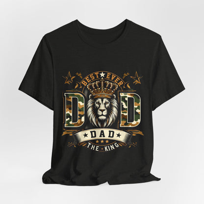 Dad The King Lion Crown T-Shirt — Best Ever Dad Camo Design