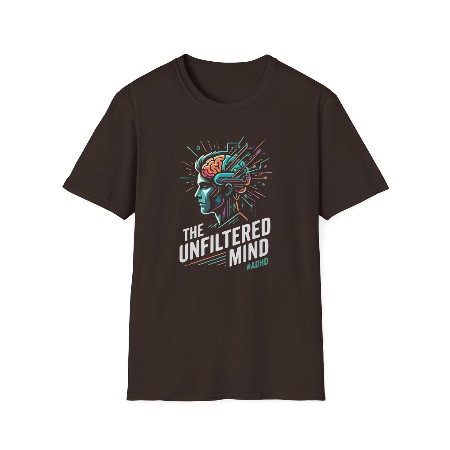 "The Unfiltered Mind" T-Shirt