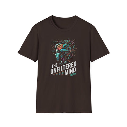 "The Unfiltered Mind" T-Shirt