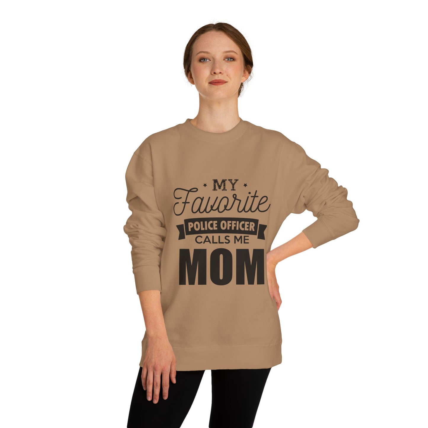 Mom of a Police Officer Sweatshirt — "My Favorite Police Officer Calls Me Mom"