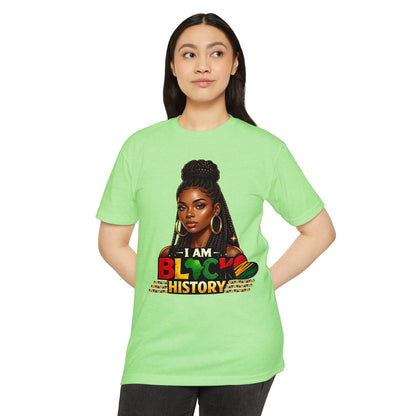 I Am Black History T-Shirt — Black History Month Empowerment Tee