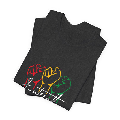 Juneteenth Fist T-Shirt — Pan-African Colors Celebration Tee