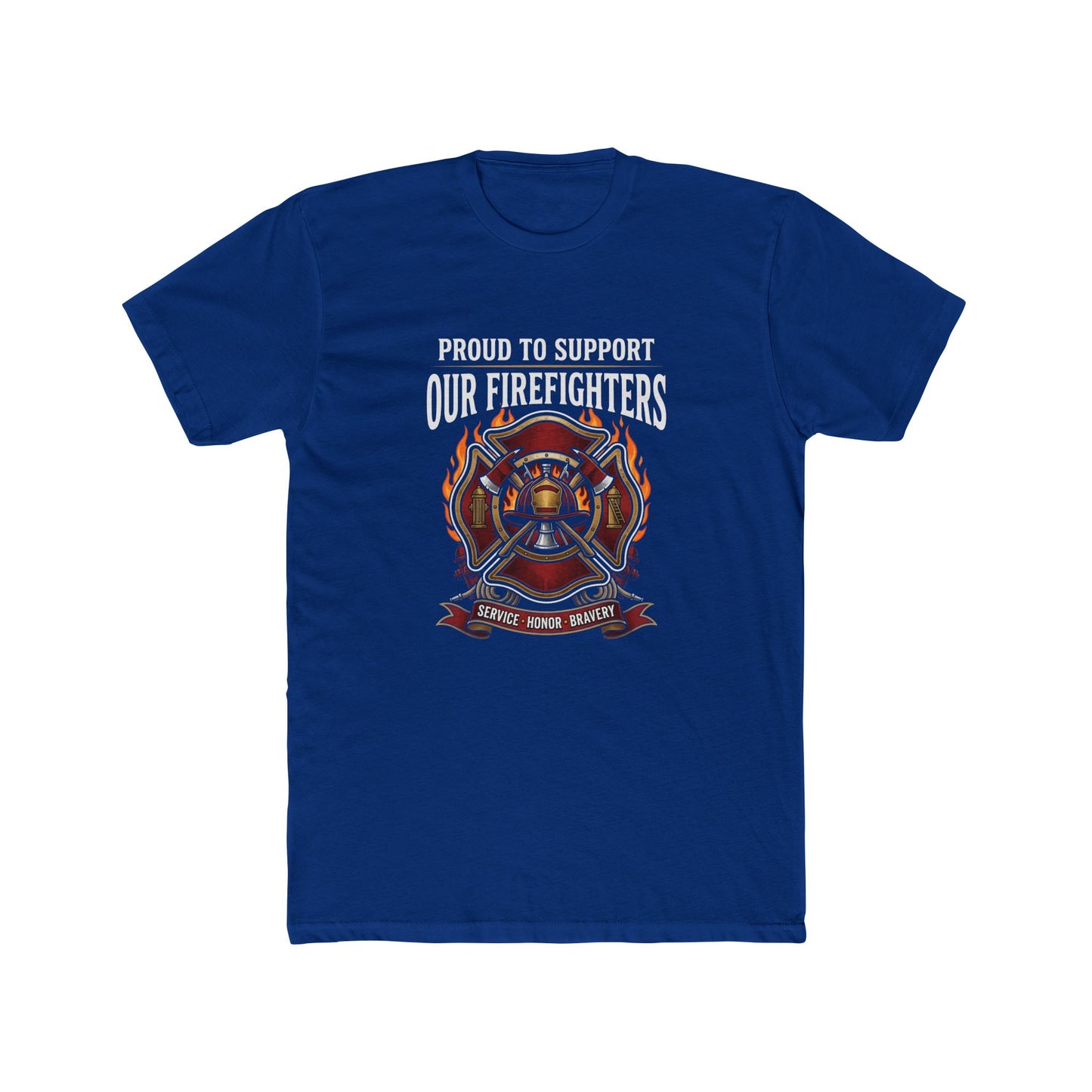 Firefighter Support T-Shirt — "Proud to Support Our Firefighters"