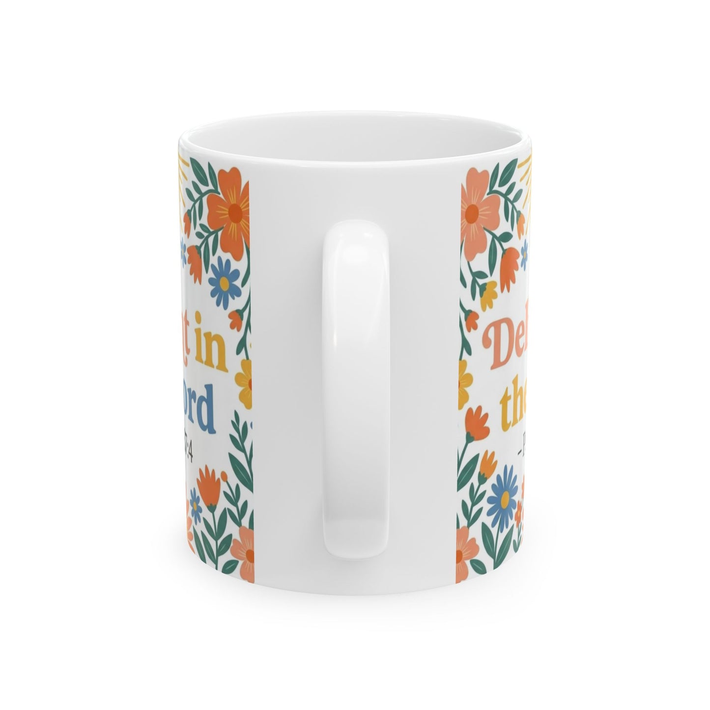 Delight in the Lord - Psalm 37:4 Ceramic Mug