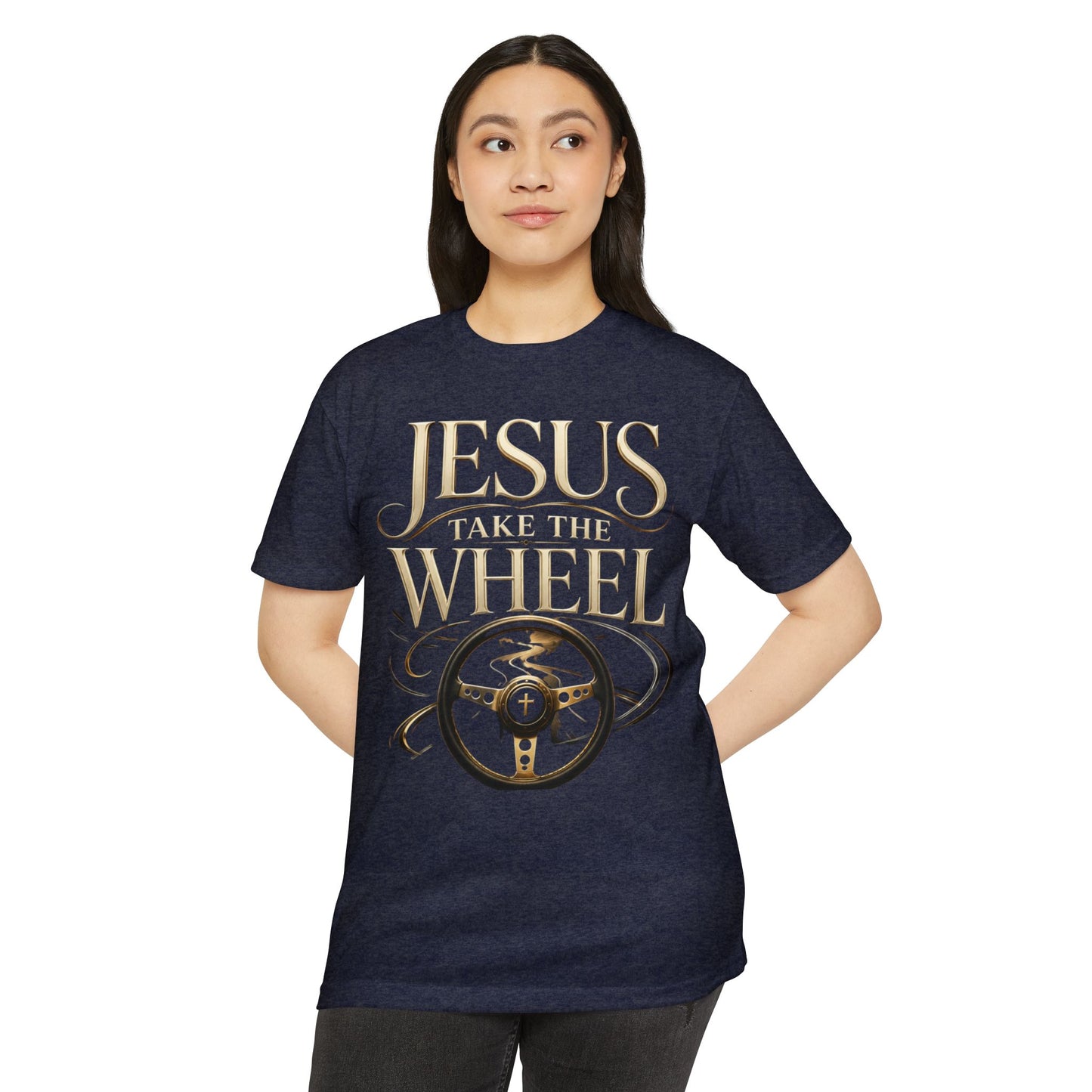 Jesus Take the Wheel T-Shirt — Inspirational Christian Driving Faith Tee
