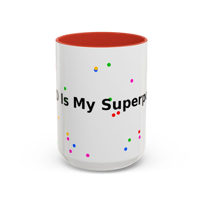 Accent Coffee Mug - "Coffee Is My Superpower" Funny Colorful Polka Dot Ceramic Mug (11/15oz)