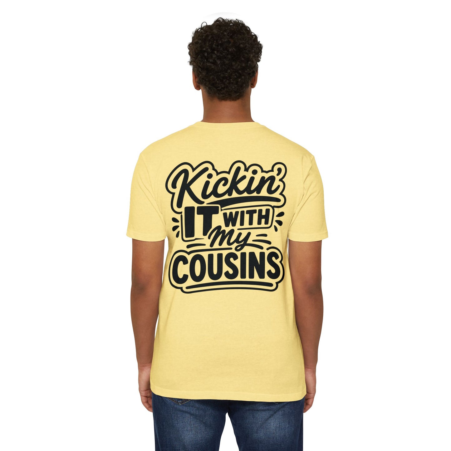 Kickin' It With My Cousins T-Shirt