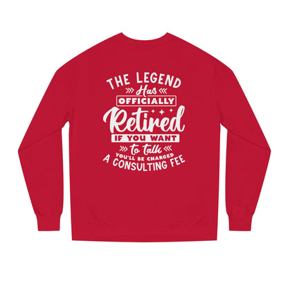 Retired Legend Sweatshirt — "The Legend Has Officially Retired" Retirement Gift