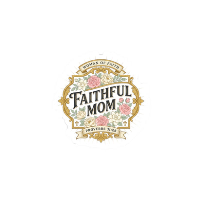 Faithful Mom Sticker | minimalist mom life, cool mom streetwear