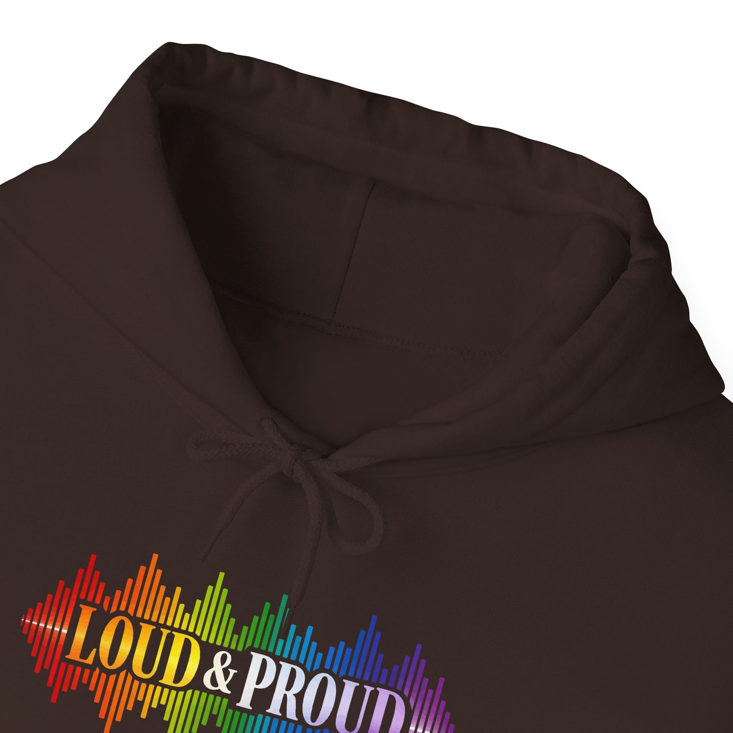 Loud & Proud Hoodie