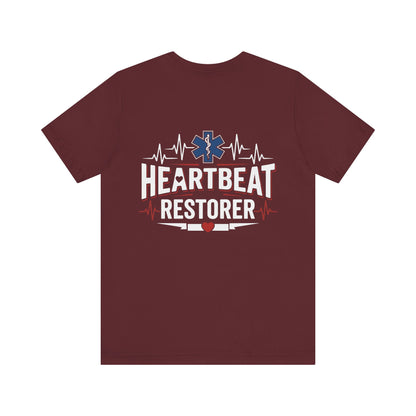Heartbeat Restorer T-Shirt — EMT Paramedic CPR Rescue Tee