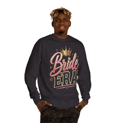 Bride Era Sweatshirt — Bachelorette Crewneck with Crown Graphic