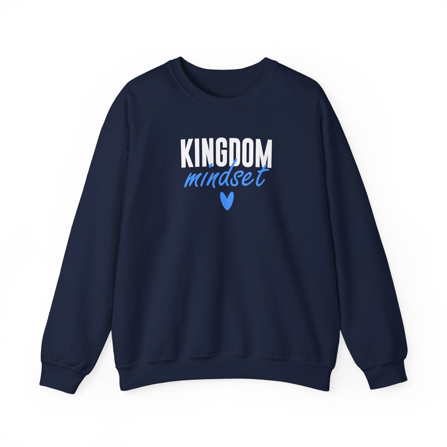 Kingdom Mindset Sweatshirt