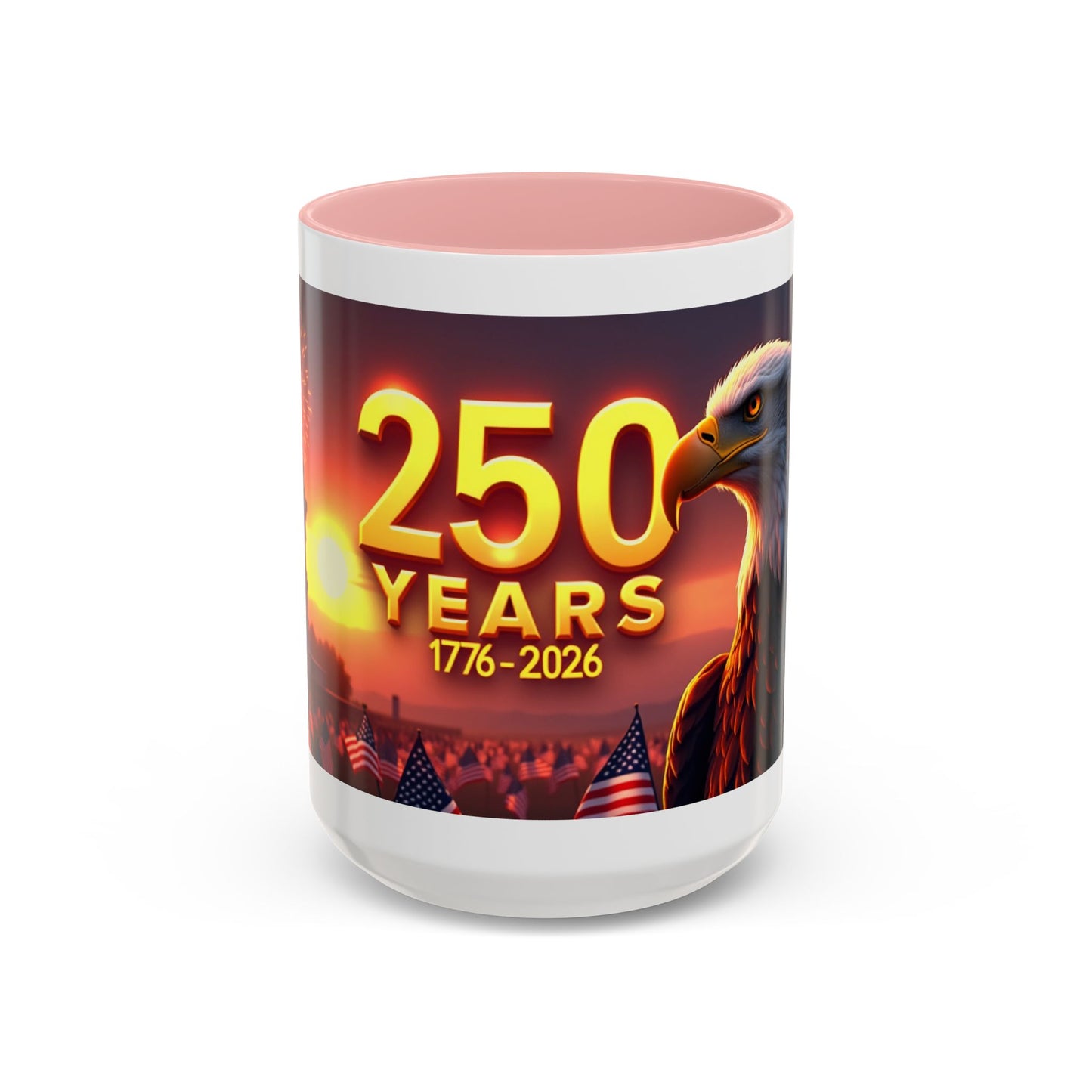 250 Years 1776–2026 Eagle Coffee Mug — Patriotic Anniversary 250th USA Celebration