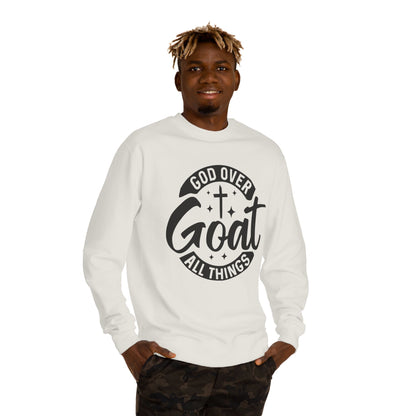 God Over Goat Crewneck Sweatshirt - Christian Faith Graphic Pullover