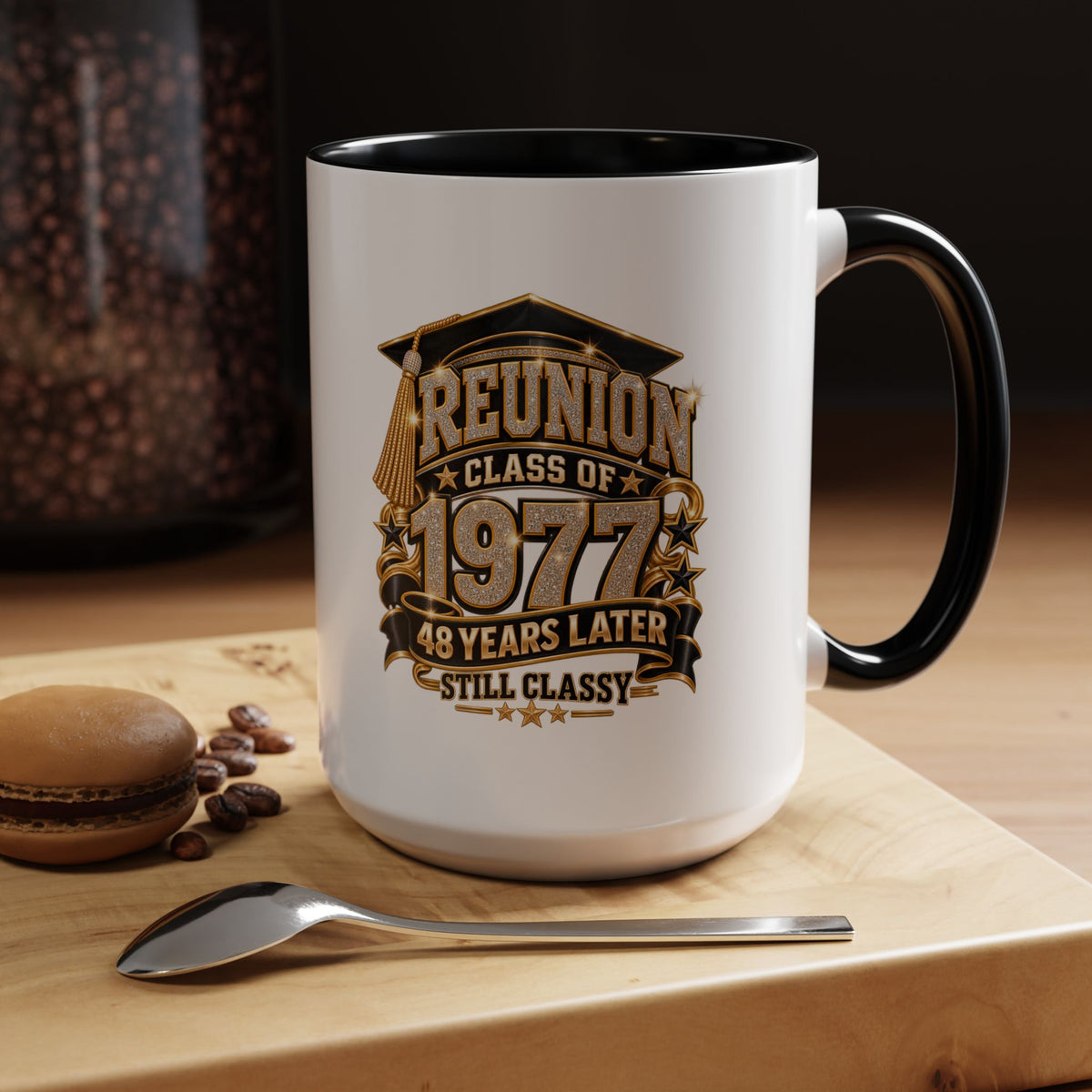 Reunion Class of 1977 Coffee Mug — 48 Years Later, Still Classy