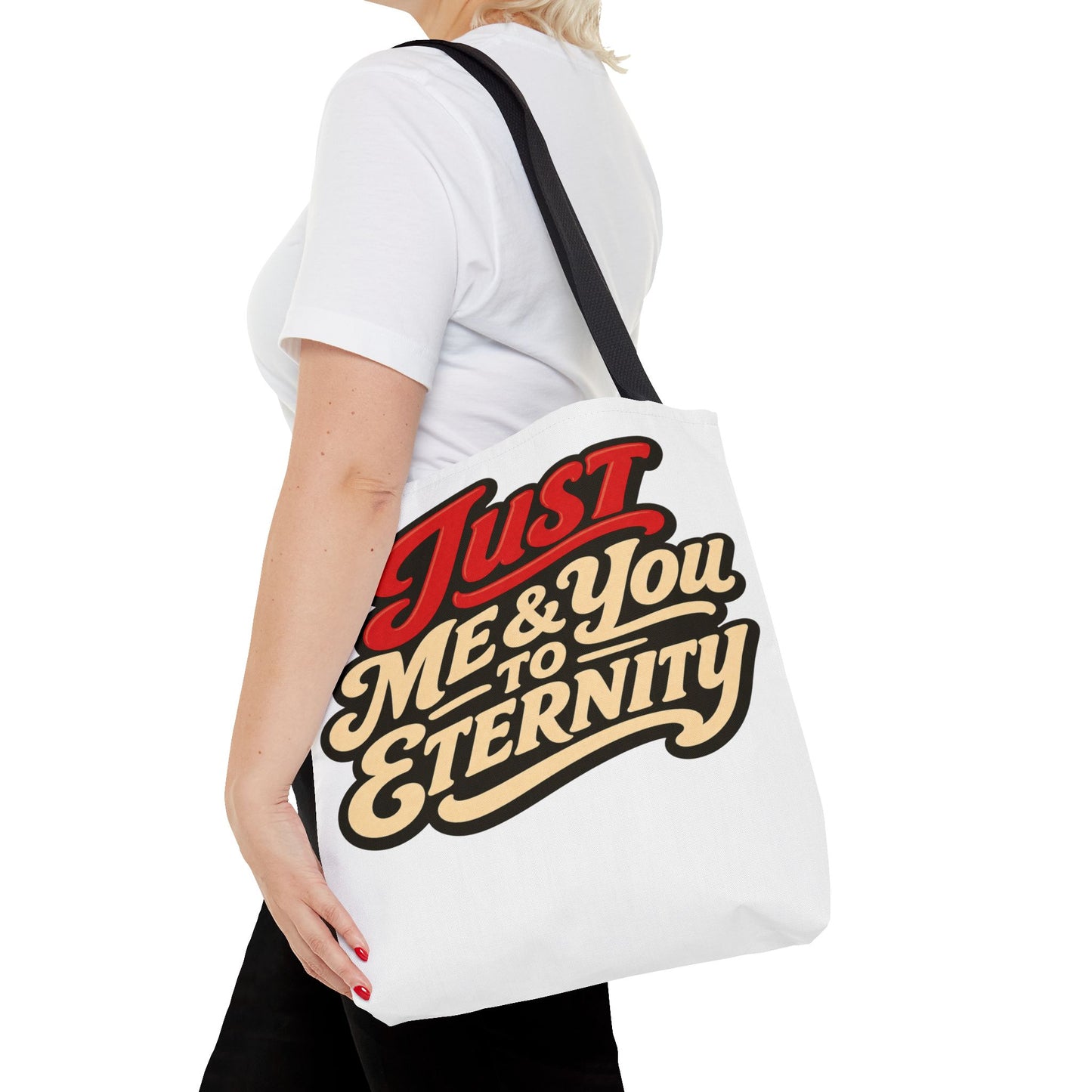 Just Me & You to Eternity Tote Bag — Romantic Script Canvas Tote