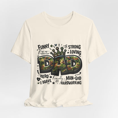 Dad Camo Crown T‑Shirt — 'DAD' Military Camo Design with Loving Words (Father's Day Gift)