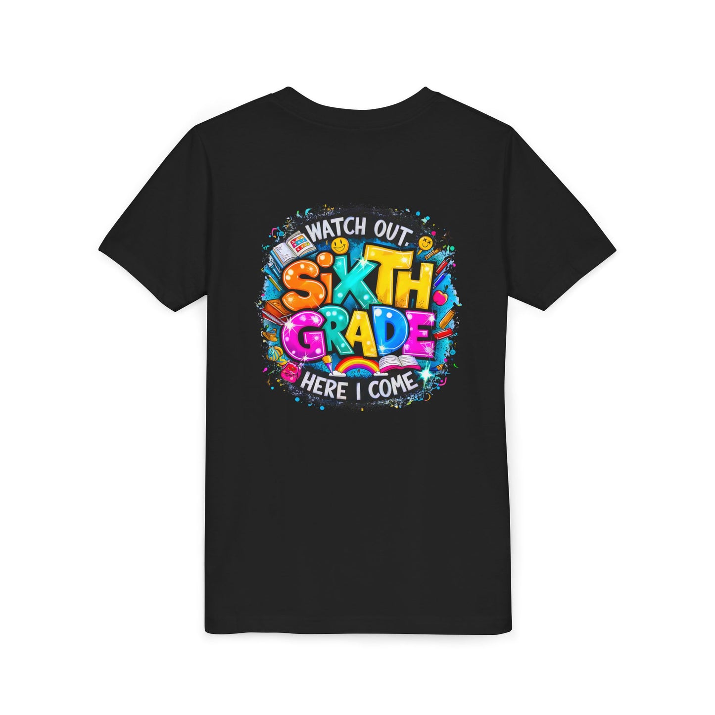 Youth Tee — "Watch Out Sixth Grade Here I Come" Back-to-School Graphic Shirt