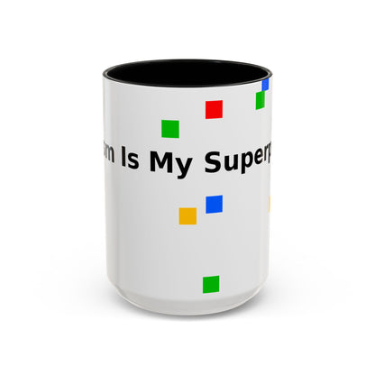 Coffee Mug — Teacher Is My Superpower Accent Ceramic Mug