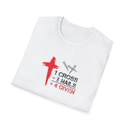 1 Cross + 3 Nails = 4 Given T-Shirt
