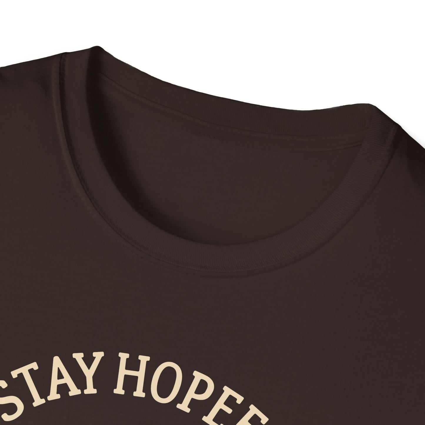 Stay Hopeful Stay Strong T-Shirt