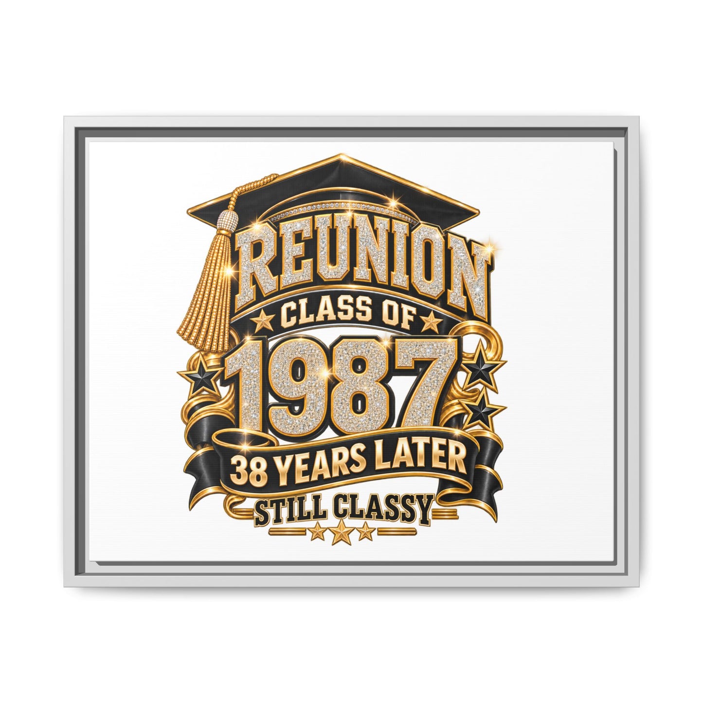 Class of 1987 Reunion Canvas Print — "38 Years Later Still Classy" Framed Art